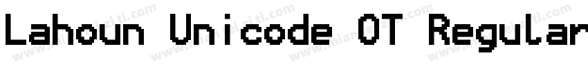 Lahoun Unicode OT Regular字体转换